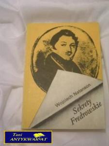 SEKRETY FREDROWSKIE-Wojciech Natason - 2822526717