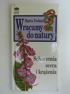 WRACAMY DO NATURY - SCHORZENIA SERCA I KRENIA - 2858299550