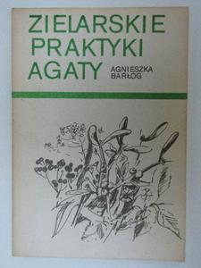 ZIELARSKIE PRAKTYKI AGATY - 2858299607