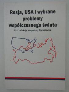 ROSJA, USA I WYBRANE PROBLEMY WSPӣCZESNEGO WIATA - 2858299794