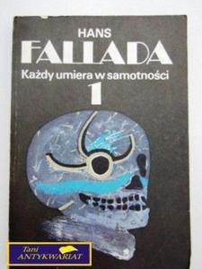 KADY UMIERA W SAMOTNOCI TOM 1, H. Fallada