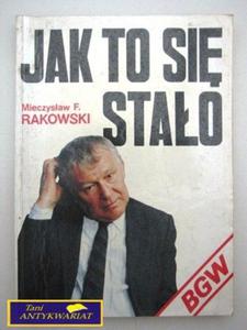 JAK TO SI STAO Mieczysaw F. Rakowski - 2858289565