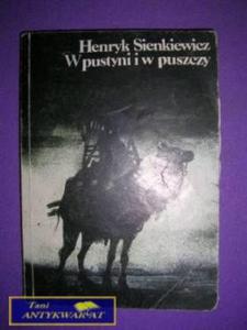 W PUSTYNI I W PUSZCZY - Henryk Sienkiewicz - 2822527340