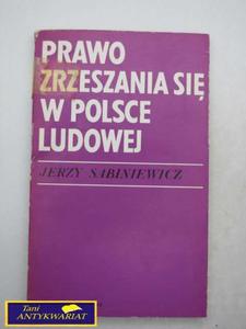 PRAWO ZRZESZENIA SI W POLSCE LUDOWEJ - 2822527445