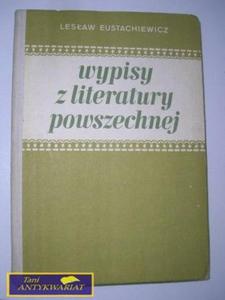 WYPISY Z LITERATURY POWSZECHNEJ-L Eustachiewicz - 2822527961