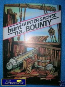 BUNT NA BOUNTY - G.Sachse - 2822527989