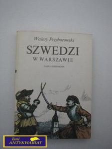 SZWEDZI W WARSZAWIE Walery Przyborowski - 2822528157