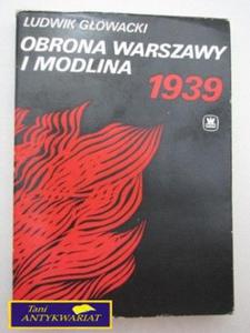 OBRONA WARSZAWY I MODLINA 1939 Ludwik Gowacki - 2822528163