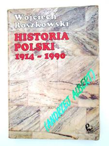 HISTORIA POLSKI 1914-1990 - 2858300180