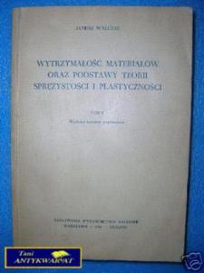 WYTRZYMAO MATERIAW TOM I - J.Walczak - 2822528195