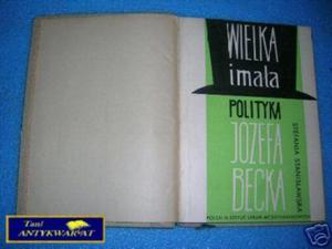 WIELKA I MAA POLITYKA JZEFA BECKA - S.Stanis - 2822528355