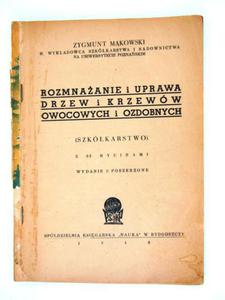 ROZMNAANIE I UPRAWA DRZEW I KRZEWÓW OWOCOWYCH I OZDOBNYCH