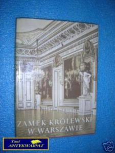 ZAMEK KRLEWSKI W WARSZAWIE - Praca zbiorowa - 2822528890