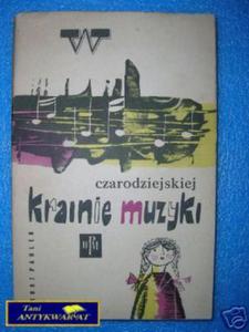 W CZARODZIEJSKIEJ KRAINIE MUZYKI - K.Pahlen - 2822529241