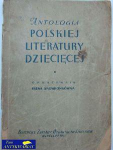 ANTOLOGIA POLSKIEJ LITERATURY DZIECICEJ - 2858286999