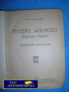 RYCERZ WOLNOCI - W. M. Kozowski - 2822529937