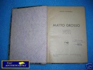 MATTO GROSSO - W. Korabiewicz - 2822529976