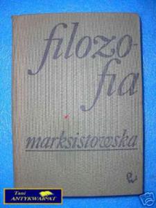 FILOZOFIA MARKSISTOWSKA - Praca zbiorowa - 2822530086