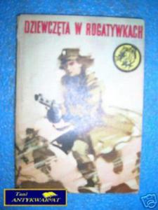 DZIEWCZTA W ROGATYWKACH 14 74 - K.Wjtowicz - 2822530178