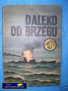 DALEKO OD BRZEGU - B.Justynowicz - 2822530253