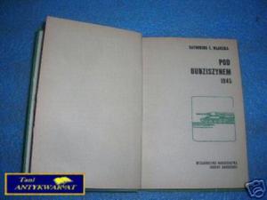 POD BUDZISZYNEM 1945 - S.L.Wadecka - 2822530362