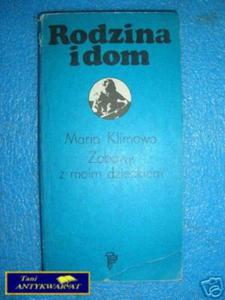 RODZINA I DOM ZABAWY Z MOIM DZIECKIEM - M.Klimowa - 2822530830