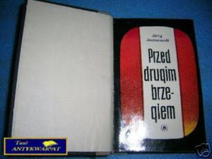 PRZED DRUGIM BRZEGIEM TOM I - J.Jesionowski - 2822531128