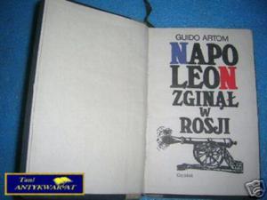 NAPOLEON ZGIN W ROSJI - G.Artom - 2822531160