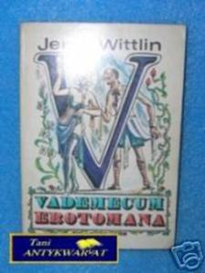 VADEMECUM EROTOMANA - J. Wittlin - 2822531845