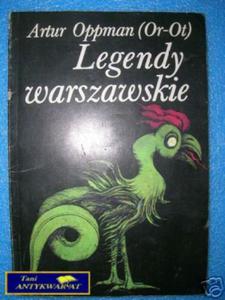 LEGENDY WARSZAWSKIE - A.Oppman - 2822532290