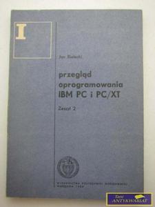 PRZEGLD OPROGRAMOWANIA IBM PC I PC/XT - 2822532449