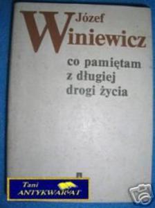 CO PAMITAM Z DUGIEJ DROGI YCIA - J.Winiewicz