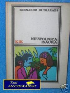 NIEWOLNICA ISAURA - B.Guimaraes - 2822532835