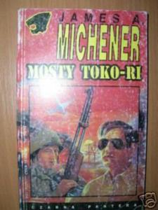 MOSTY TOKO - RI - J.A.Michener - 2822532915