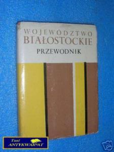 WOJEWDZTWO BIAOSTOCKIE PRZEWODNIK - Z.Sokoow - 2822532987