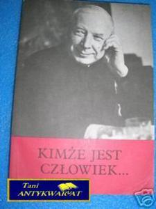 KIME JEST CZOWIEK...S.Wyszyski - 2858290420