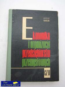 EKONOMIKA I ORGANIZACJA PRZEDSIBIORSTW PRZEMYSOWYCH..