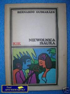 NIEWOLNICA ISAURA - B.Guimaraes - 2822533602