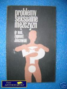 PROBLEMY SEKSUALNE MʯCZYZN - Z.Janczewski - 2822534051