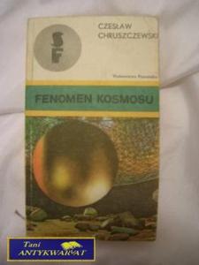 FENOMEN KOSMOSU - Czesaw Chruszczewski