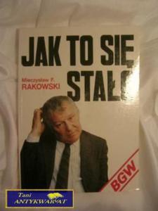 JAK TO SI STAO - M. Rakowski - 2858290543