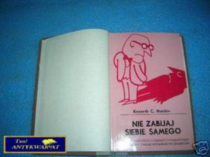 NIE ZABIJAJ SIEBIE SAMEGO - K.C.Hutchin - 2822534400