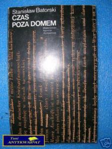 CZAS POZA DOMEM - S.Batorski - 2822535532