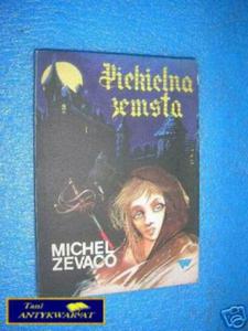 PIEKIELNA ZEMSTA - M.Zevaco - 2822535772