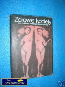 ZDROWIE KOBIETY - Praca zbiorowa