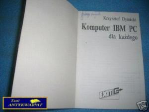 KOMPUTER IBM PC DLA KADEGO - K. Dymicki - 2822536308