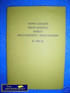 NOWE ZASADY PROWADZENIA KSIGI PRZYCHODW I ROZC - 2822537444