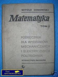 MATEMATYKA TOM I - W.Janowski - 2822537452