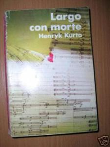 LARGO CON MORTE - H. Kurta - 2822537457