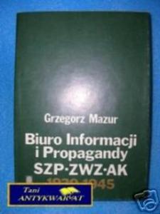 BIURO INFORMACJI I PROPAGANDY SZP-ZWZ-AK-G.Mazur - 2822537697